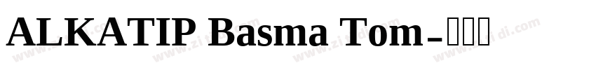 ALKATIP Basma Tom字体转换
